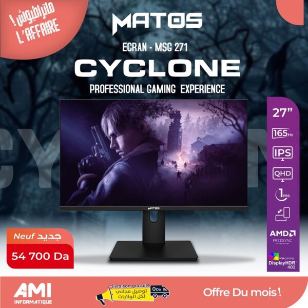 ECRAN MATOS CYCLONE MSG271